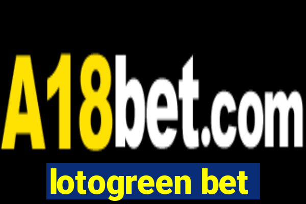 lotogreen bet